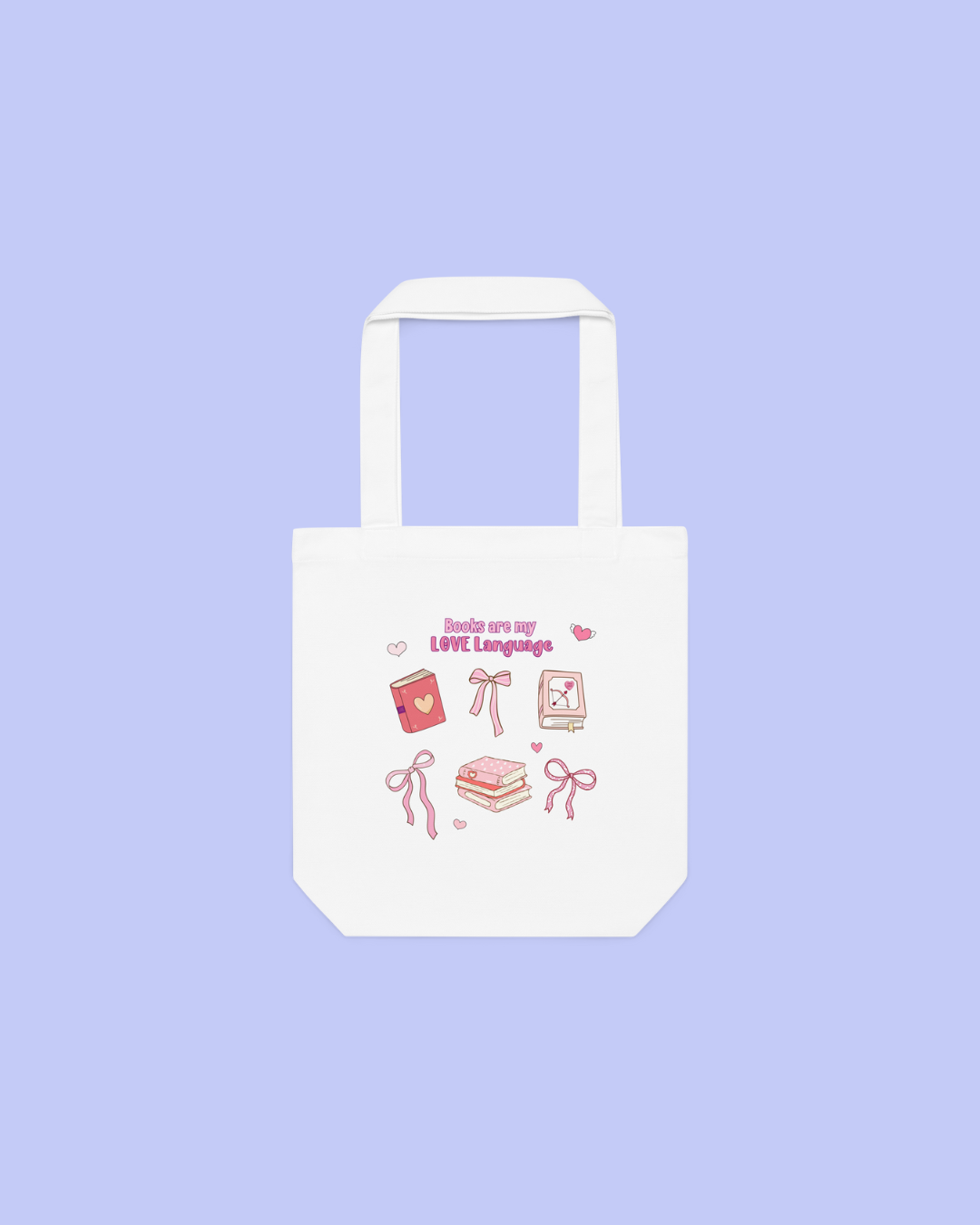 Books are My Love Language Cotton Tote Bag