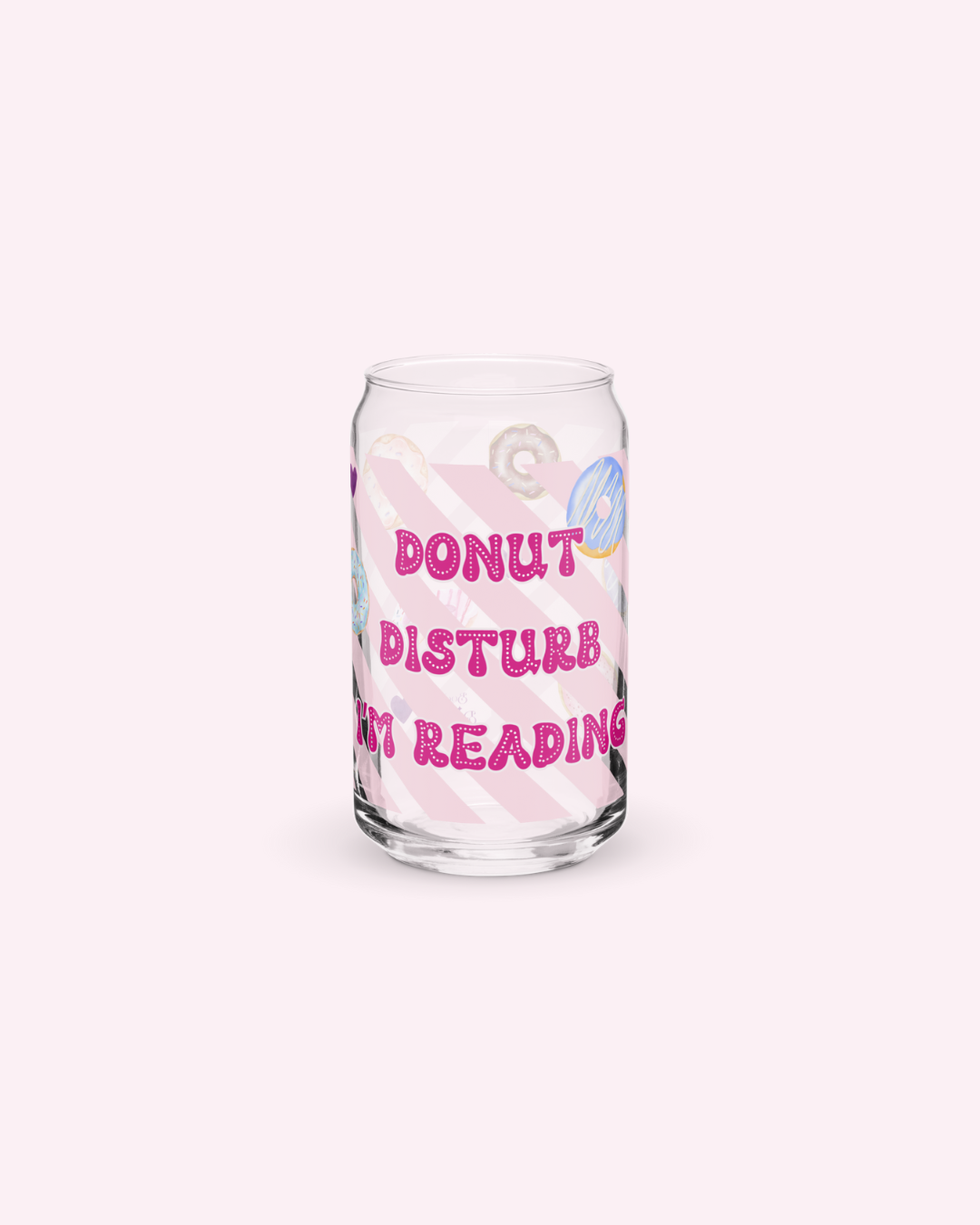 Donut Disturb I'm Reading Glass Can