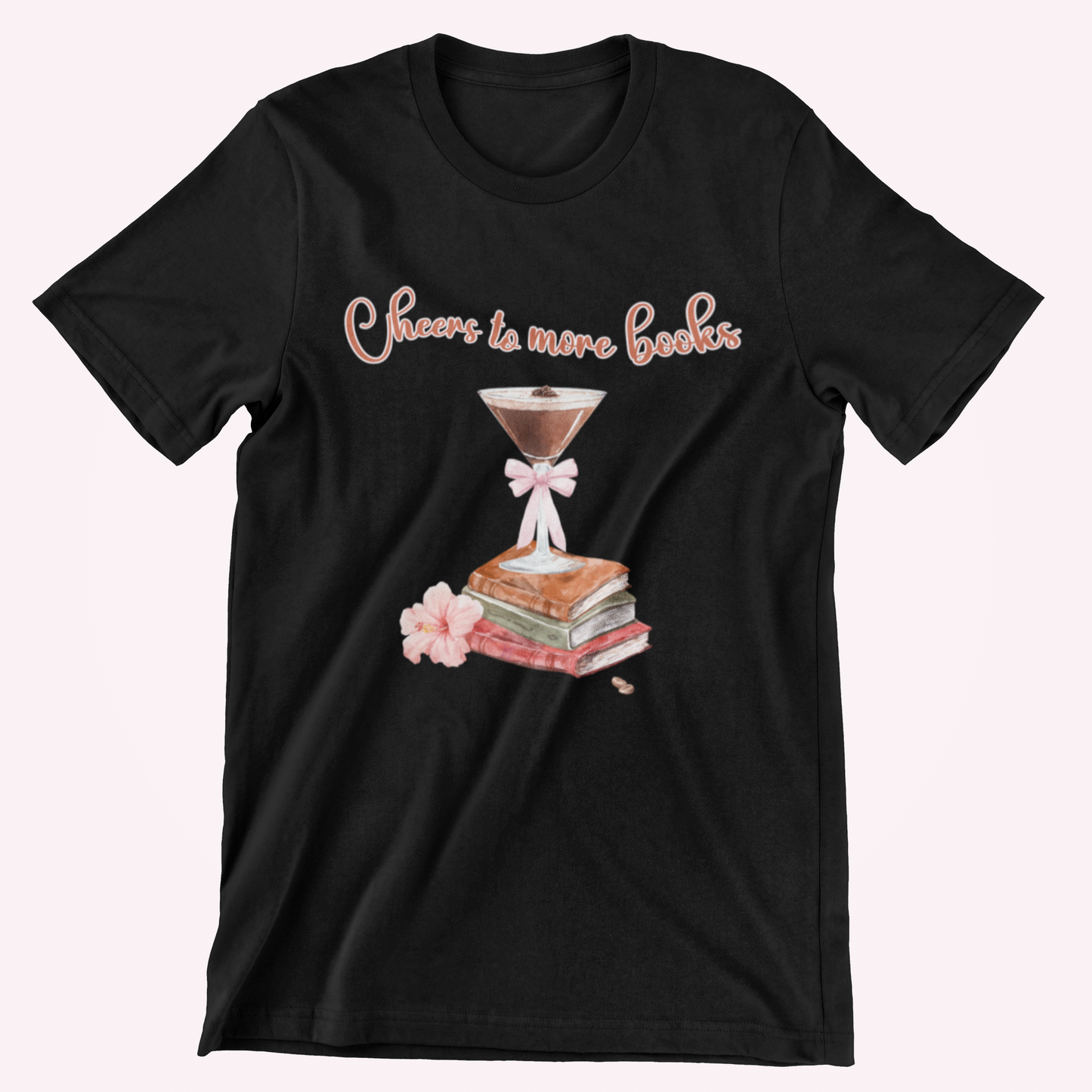 Cheers To More Books Tee