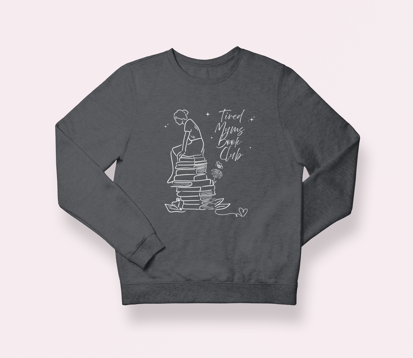 Tired Mums Book Club Sweatshirt
