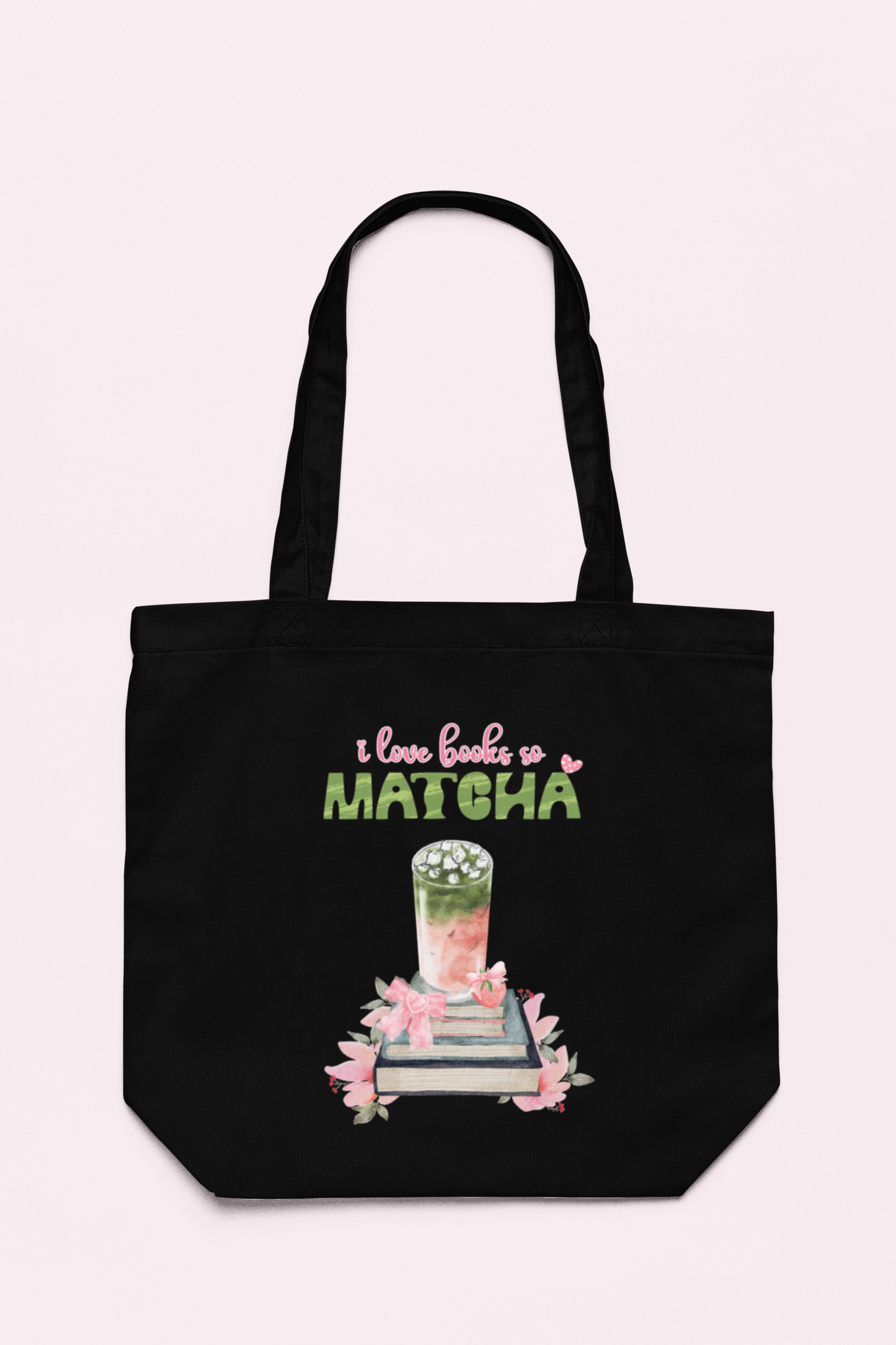I Love Books So Matcha Cotton Tote Bag