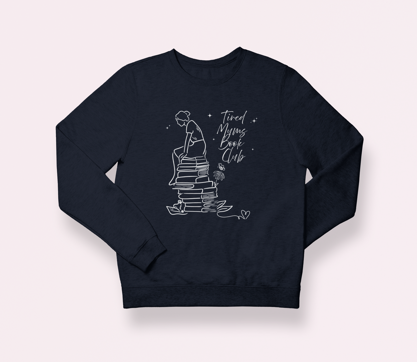 Tired Mums Book Club Sweatshirt