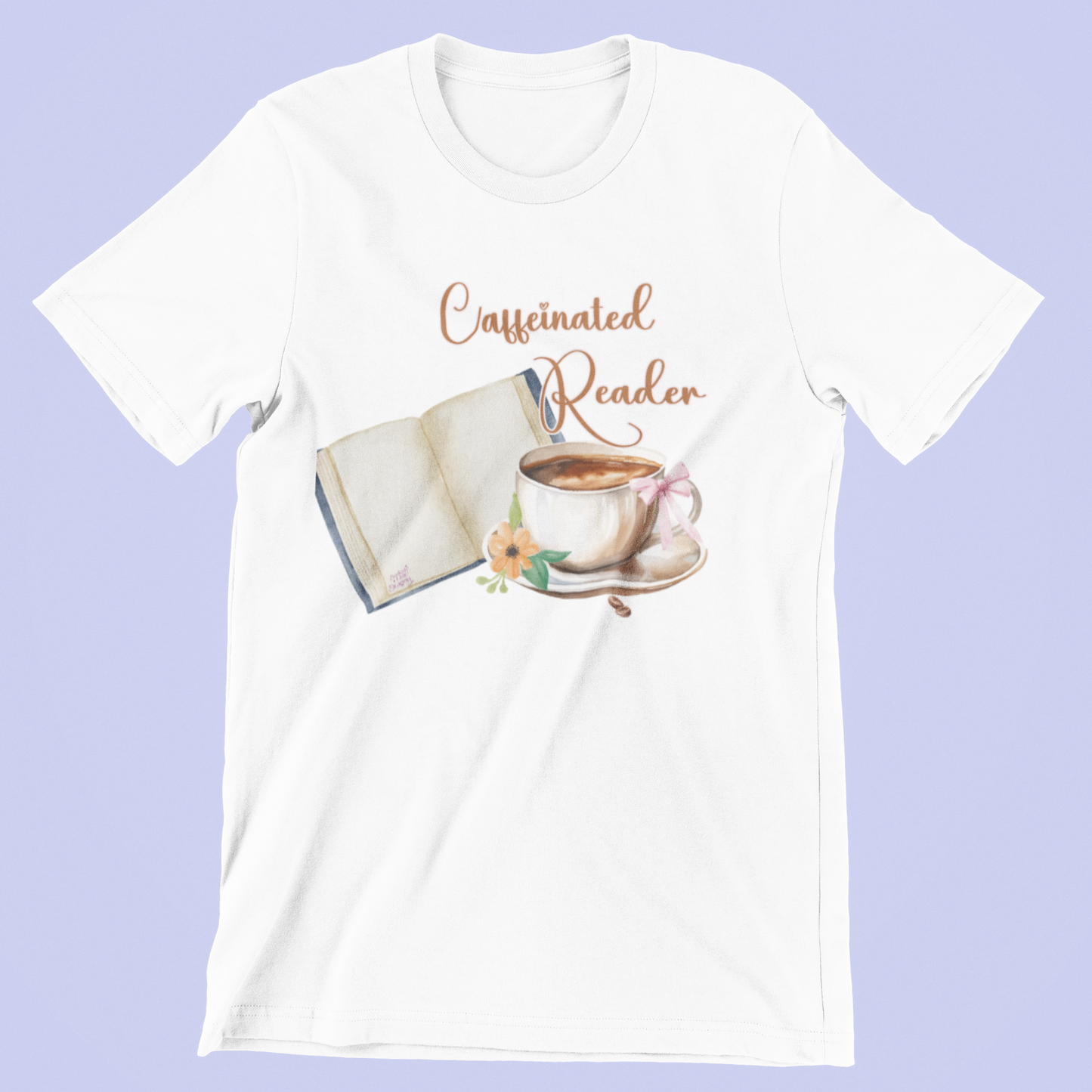 Caffeinated Reader Tee