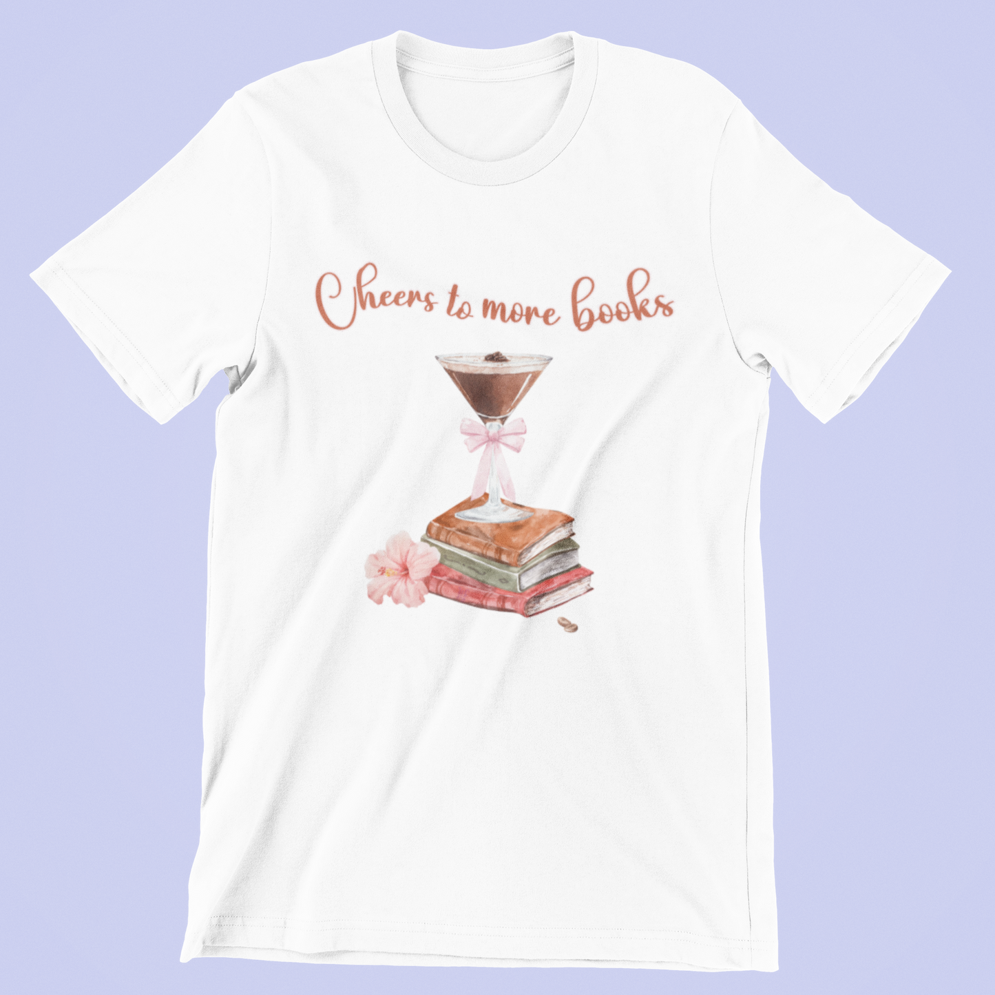 Cheers To More Books Tee