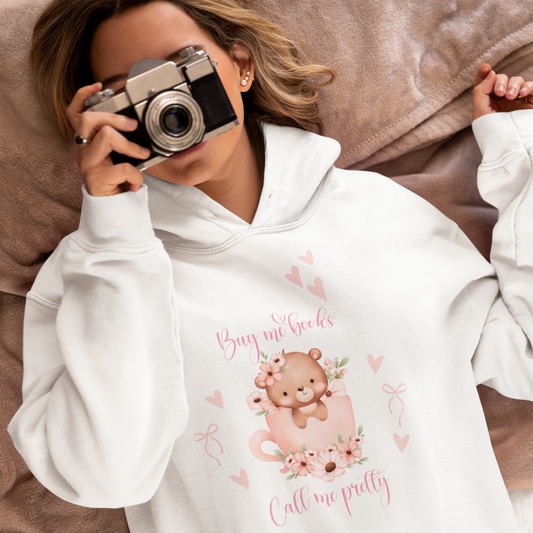 Buy Me Books Call Me Pretty Hoodie