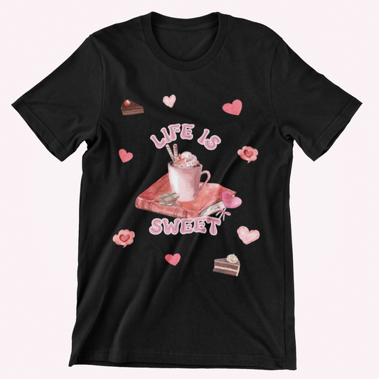 Life is Sweet Tee