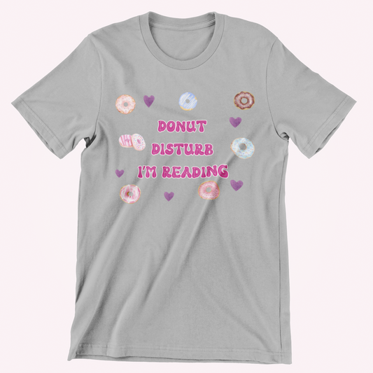 Donut Disturb I'm Reading Tee